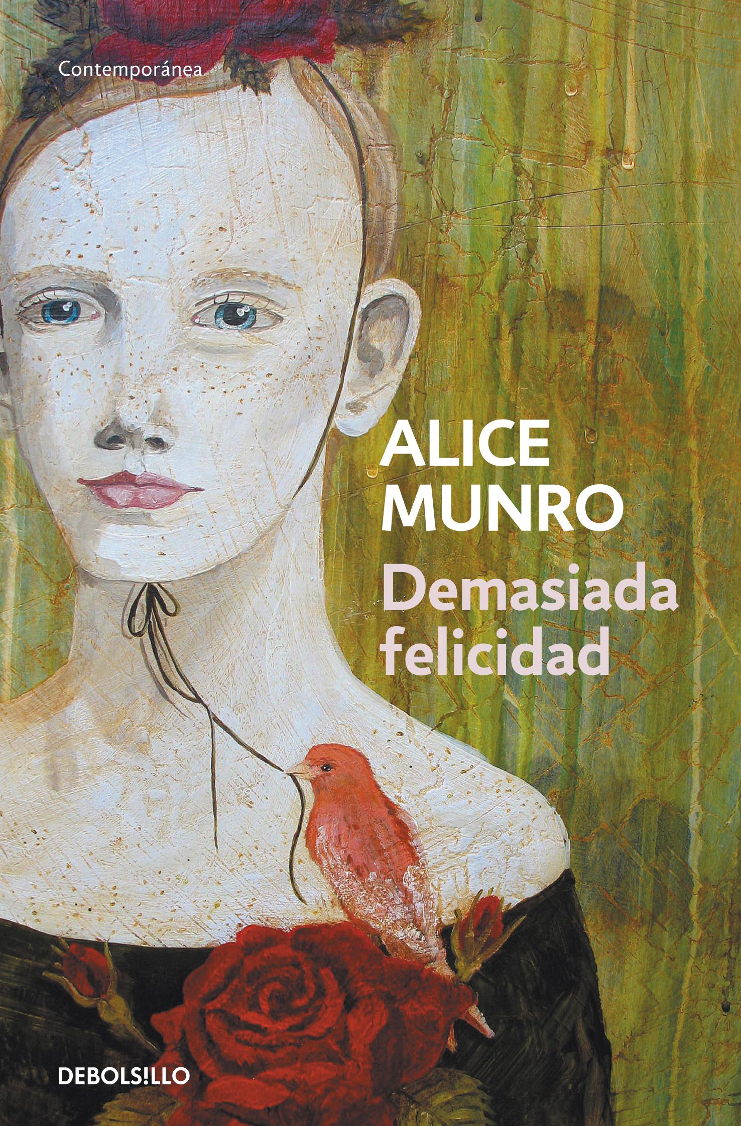 Despertando de la estupidez gracias a Demasiada Felicidad de Alice Munro