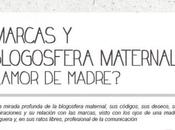 Marcas blogosfera maternal: ¿amor madre?