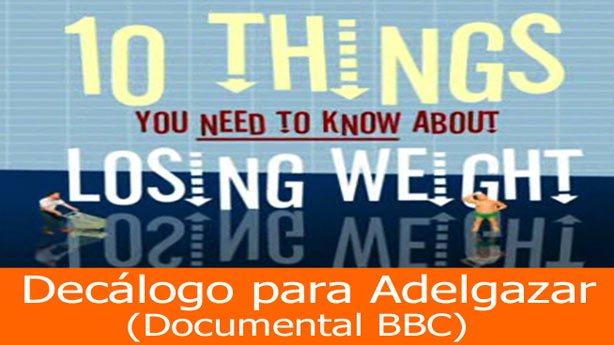 Decalogo para Adelgazar: las 10 mejores estrategias para perder peso