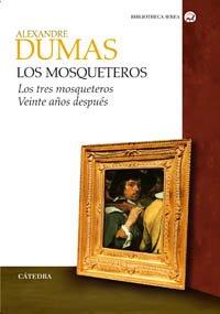 Dumas. Los mosqueteros