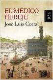 115773_el-medico-hereje_9788408119906.jpg
