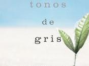 Entre tonos gris