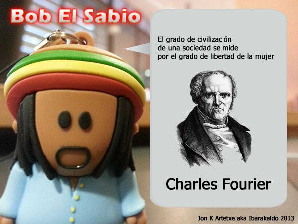 Bob El Sabio. La Sociedad y la Mujer