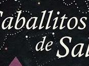 'Caballitos sal' Anabel Sáiz Ripoll