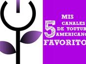 cinco canales Youtube americanos favoritos