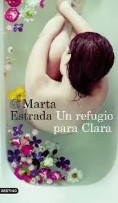 Un refugio para Clara. Marta Estrada