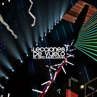 [Disco] Lecciones De Vuelo - El Giro Immelmann (2013)