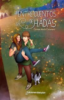 Entre cuentos de hadas, lo nuevo de Carmen M. Cañamero