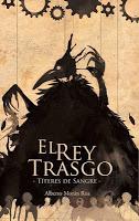 Preventa: El Rey Trasgo 2. Títeres de Sangre