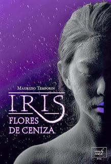 Reseña - Iris, flores de ceniza, Maurizio Temporin