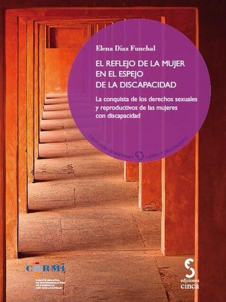 Estudio: El reflejo de la mujer en el espejo de la discapacidad Estudio: El reflejo de la mujer en el espejo de la discapacidad