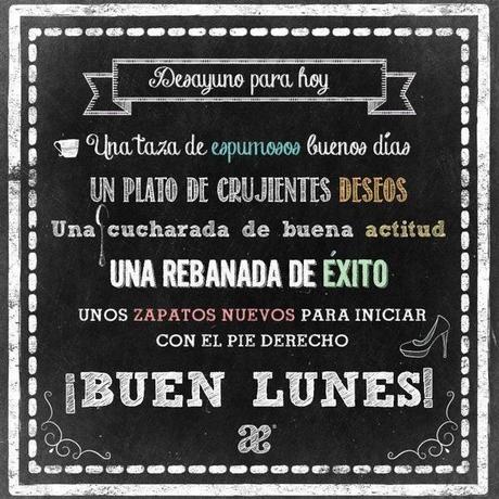 La cita para la pizarra: Comenzar la semana con un buen lunes Iniciar la semana con un buen lunes