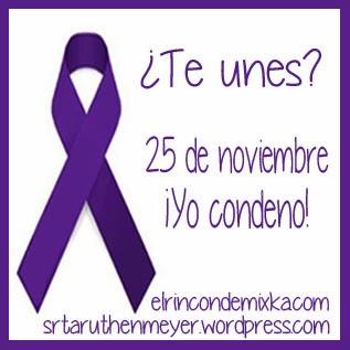 Yo condeno - Día Mundial contra la Violencia de Género