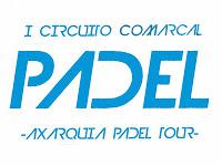 I Circuito Comarcal de Padel - Axarquía Padel Tour