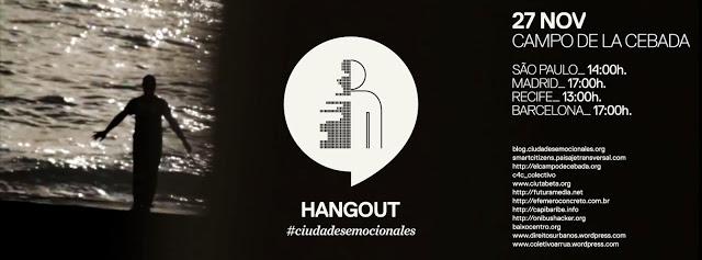 #SmartcitizensCC & #CiudadesEmocionales: Hangout desde El campo de la cebada