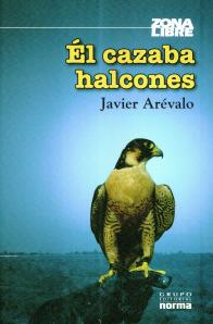Él cazaba halcones