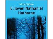 joven Nathaniel Hathorne. Víctor Sabaté
