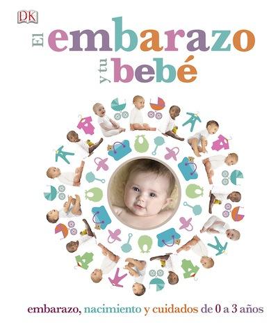 Libro de la editorial DK sobre el embarazo y tu bebé 