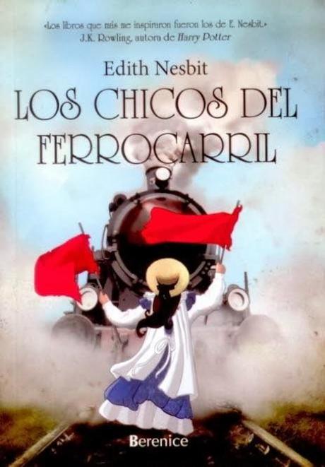 Los chicos del ferrocarril. Edith Nesbit