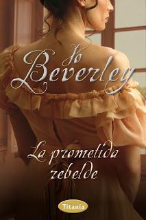 Reseña - La prometida rebelde, Jo Beverley