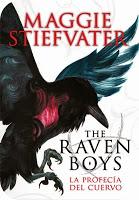The Raven Boys. La profecía del cuervo #Maggie Stiefvater