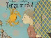 ¡Tengo miedo! Bowley