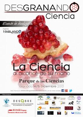 Desgranando Ciencia. Granada os espera.