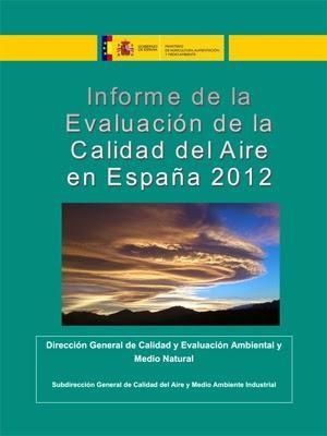 España: Informe de la Evaluación de la Calidad del Aire 2012