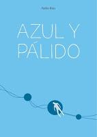 Azul y pálido, de Pablo Ríos. Abducciones y chamarileros.