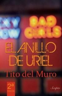 Reseña: El anillo de Uriel (El anillo de Uriel #1) - Tito del Muro