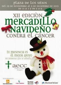 S. HA ESTADO ALLI: MERCADILLO NAVIDEÑO CONTRA EL CANCER EN LA PLAZA DE LOS SITIOS - ZARAGOZA