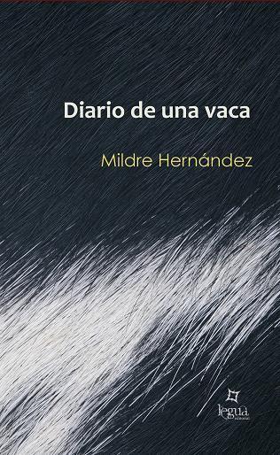 Reseña: Diario de una vaca - Mildre Hernández