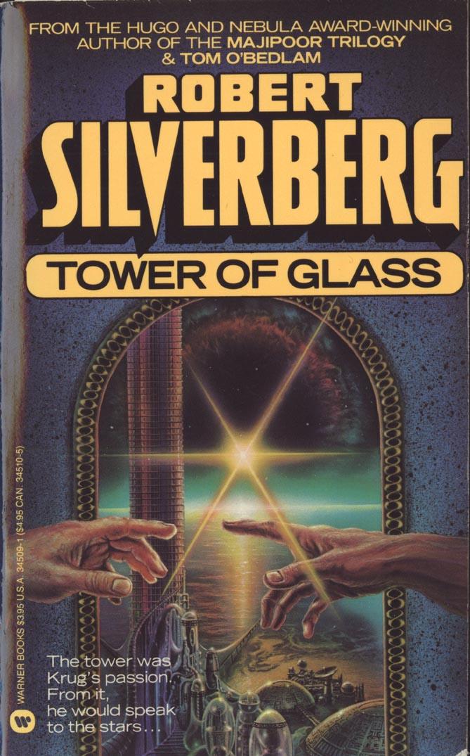 ROBERT SILVERBERG - La torre de cristal, 2010 (1970)