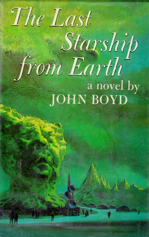 JOHN BOYD - La última astronave de la Tierra (1968)