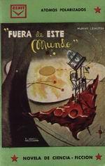MURRAY LEINSTER - Fuera de este mundo (1958)