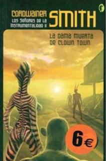 CORDWAINER SMITH - La dama muerta de Clown Town (1966)