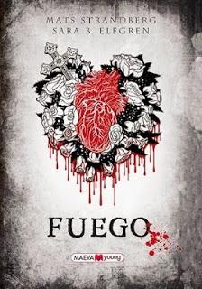 Fuego, de de Mats Strandberg y Sara B. Elfgren