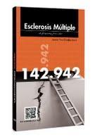 Esclerosis Múltiple, narrada en primera persona