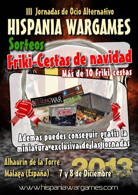Menos de 72 horas y mas actividades aun en Hispania Wargames 2013(Y hasta cestas...)