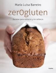 gluten5 Zer0 gluten: Recetas para celíacos y no celíacos