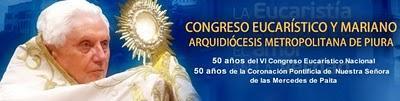 Congreso Eucarístico y Mariano de Piura 2010 Congreso Eucarístico y Mariano de Piura 2010