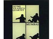 Jaume Vilaseca Quartet Mumbai