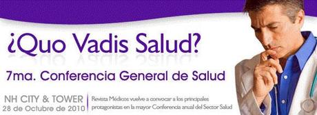 ¿Quo Vadis Salud?  -  7ma. Conferencia de salud