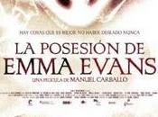 Trailer: posesión Emma Evans (Exorcismus)