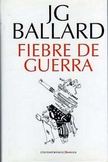 Fiebre de guerra, de J.G. Ballard