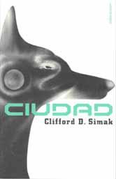 'Ciudad', de Clifford D. Simak