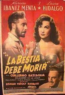 Clásicos del cine argentino: La Bestia debe morir (1952) Román Viñoly Barreto.