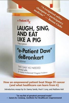 Reír, cantar y comer como un cerdo: el libro de e-Patient Dave