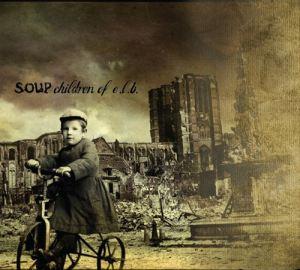 Soup – Children Of E.L.B