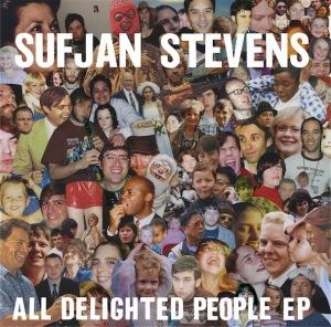 Sufjan Stevens – All Delighted People